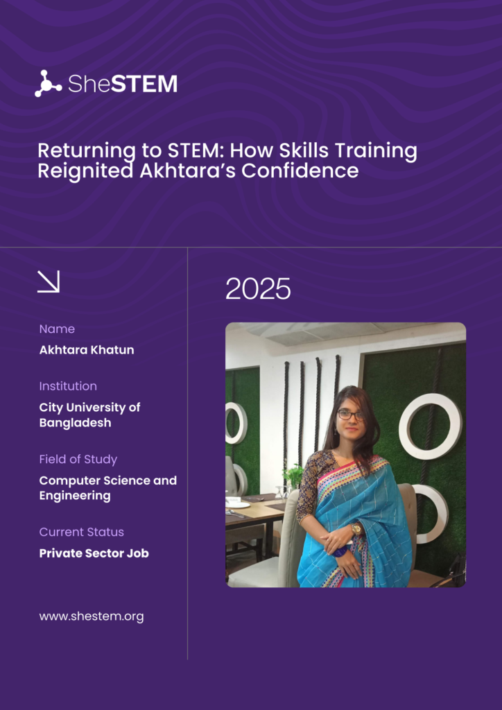 Akhtara Khatun: Returning to STEM after time away from technical work